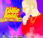 Collie Buddz Like Yuh Miss Me
